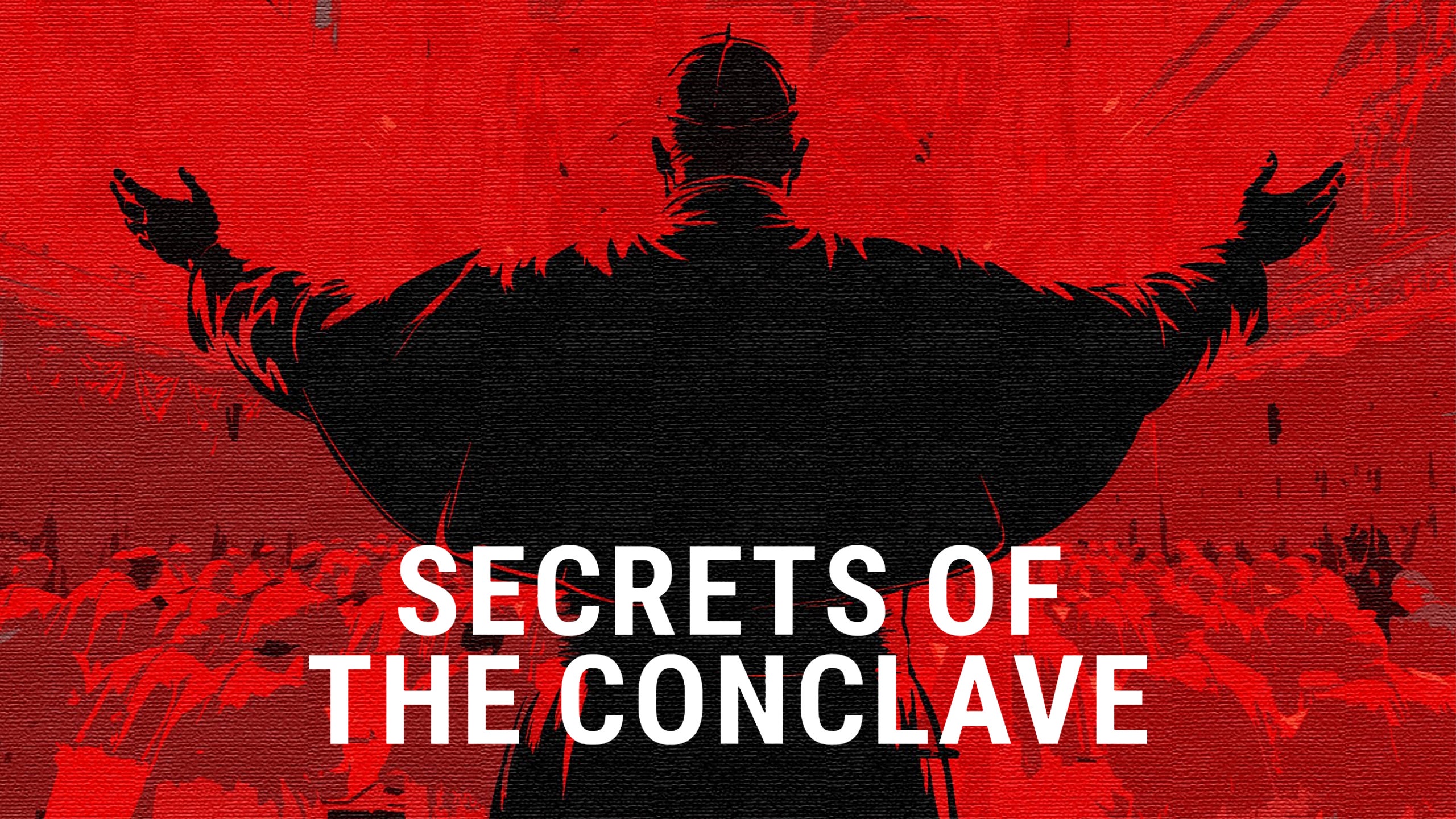 Secrets Of The Conclave