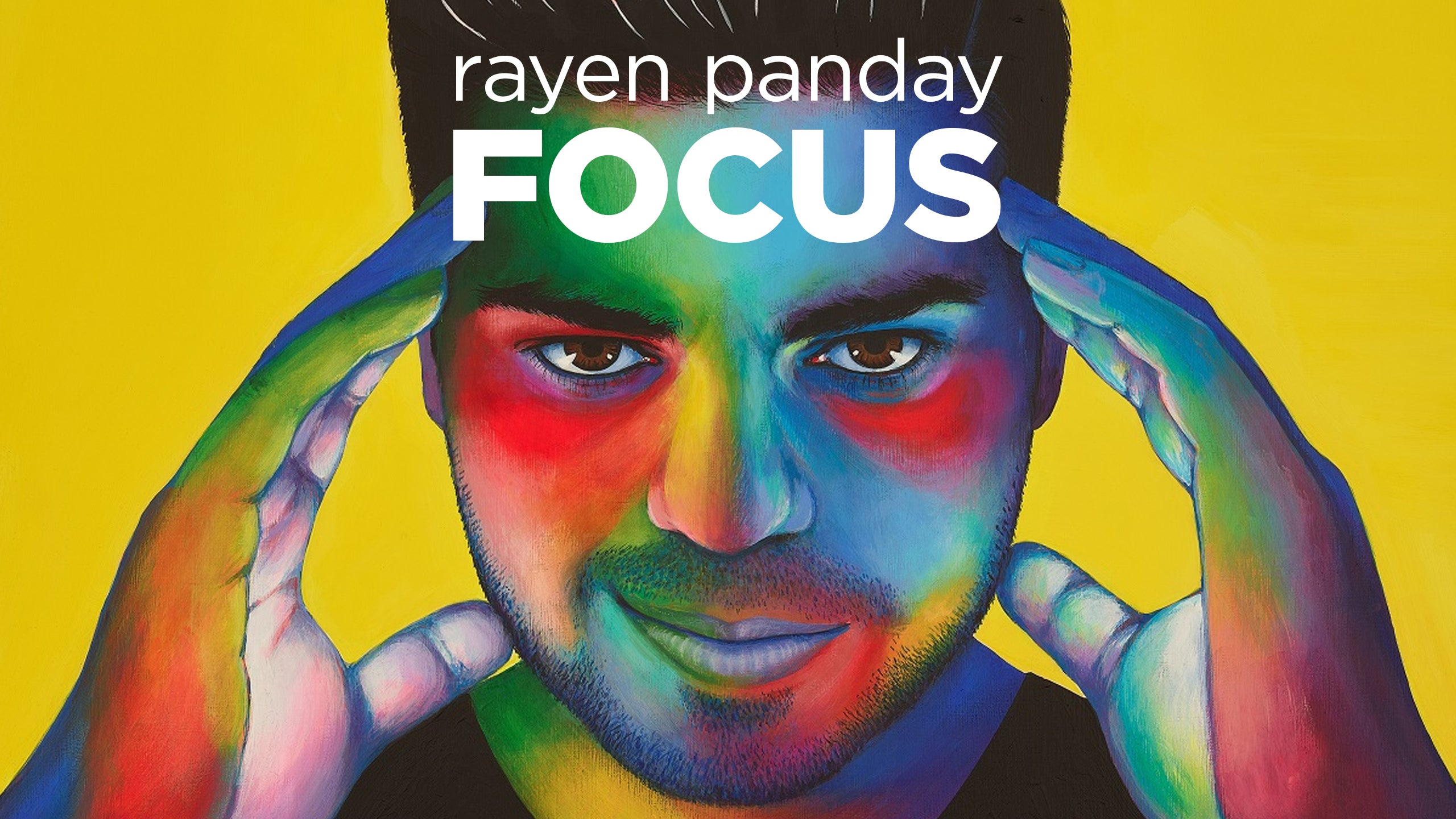 Rayen Panday - Focus