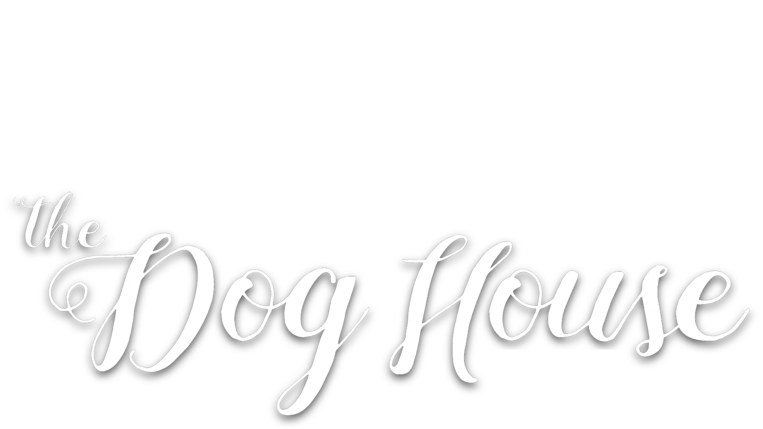 The Dog House