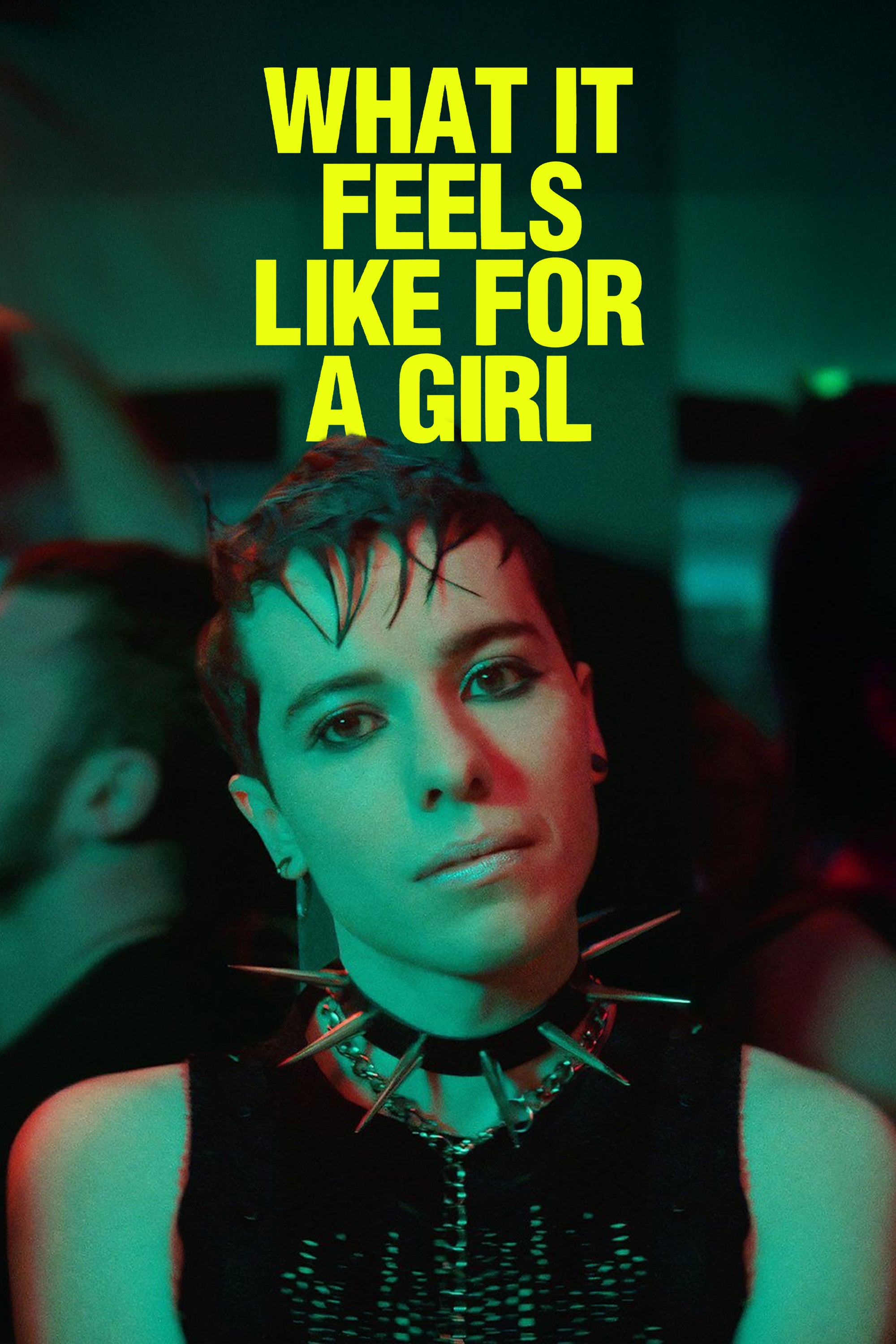 What It Feels Like For A Girl