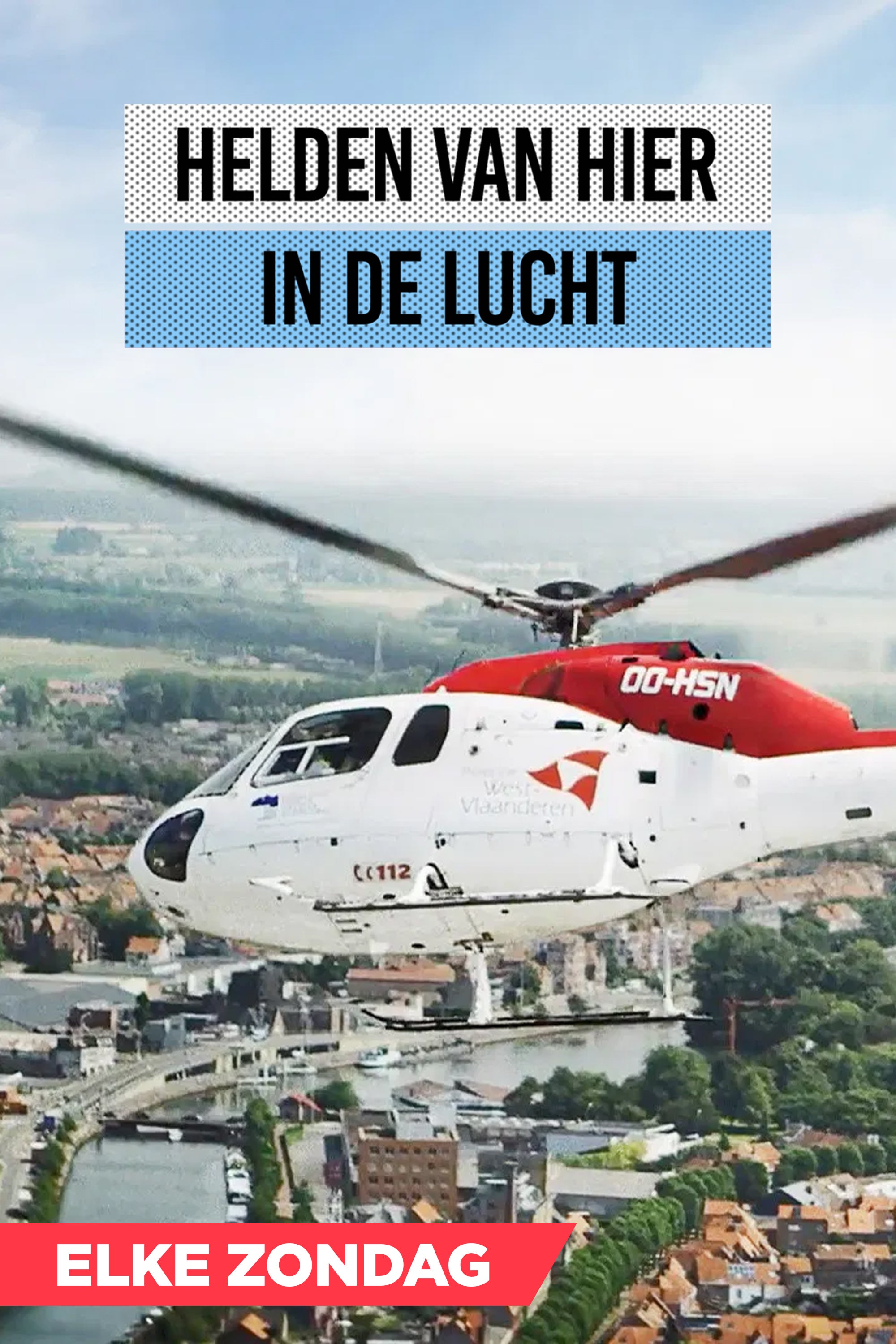 Helden Van Hier: In De Lucht