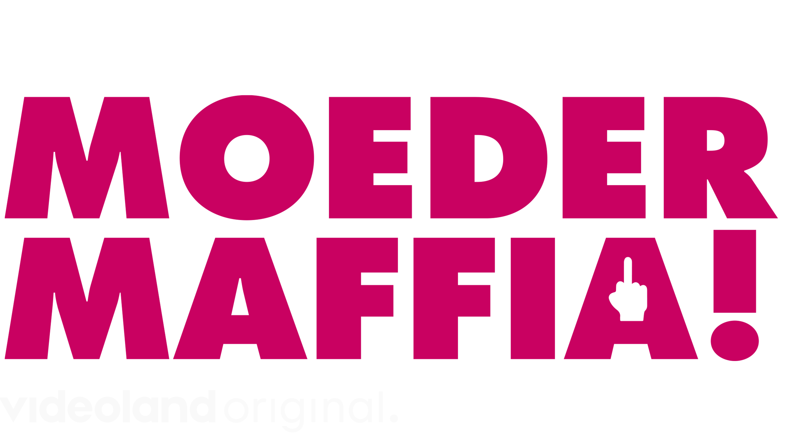 Moedermaffia!