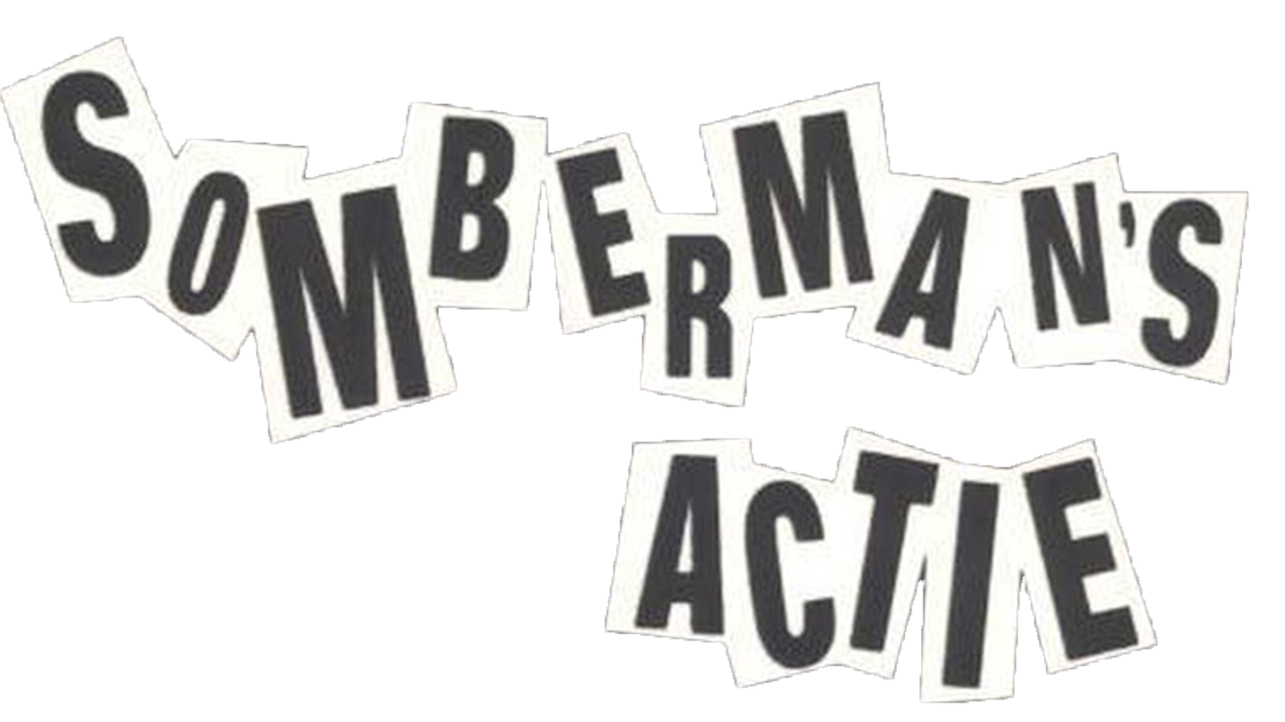 Somberman's Actie