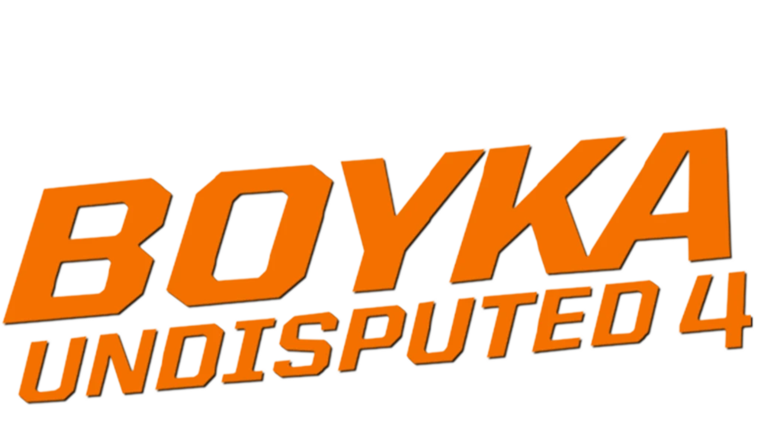 Boyka: Undisputed IV