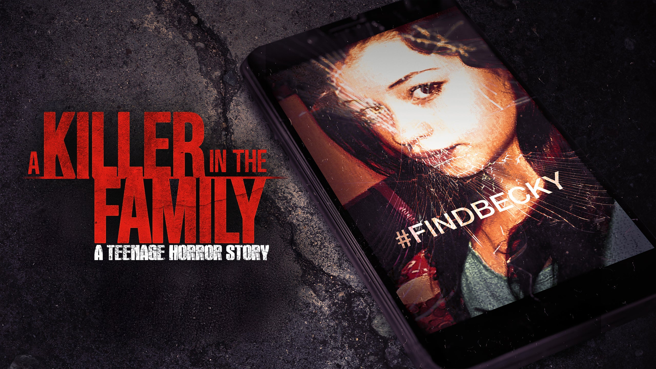 Killer in the Family: A Teenage Horror Story