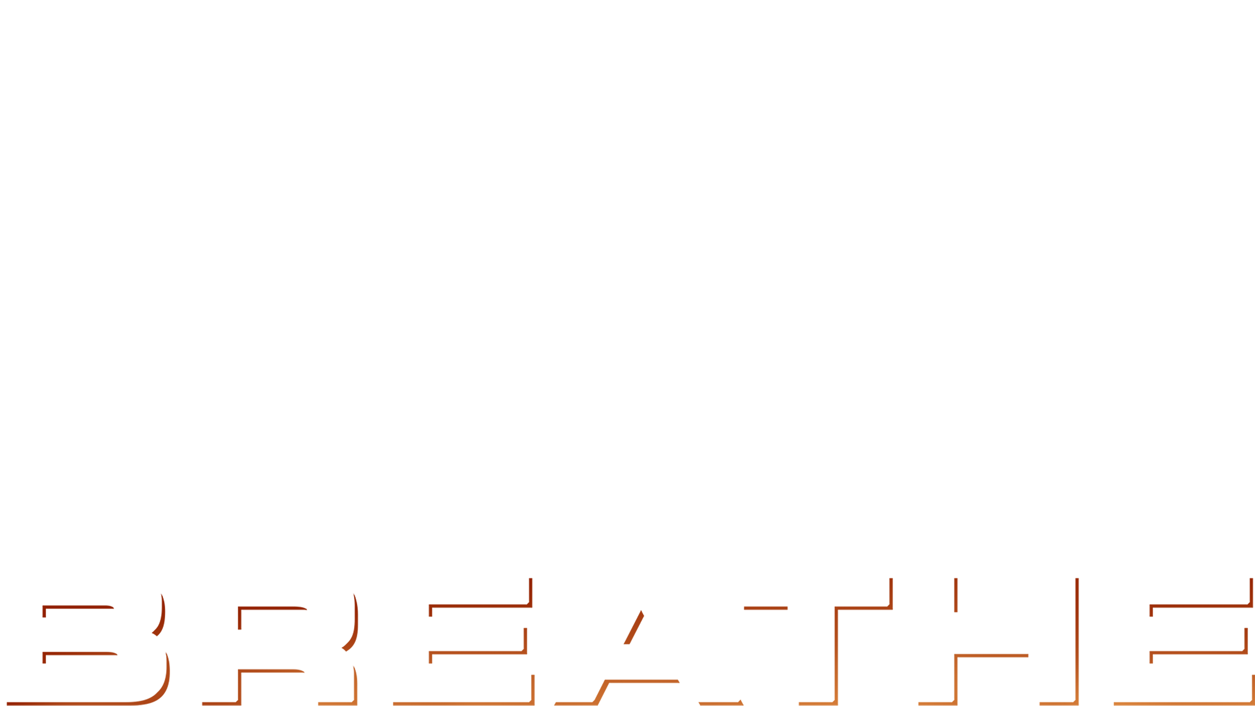 Breathe