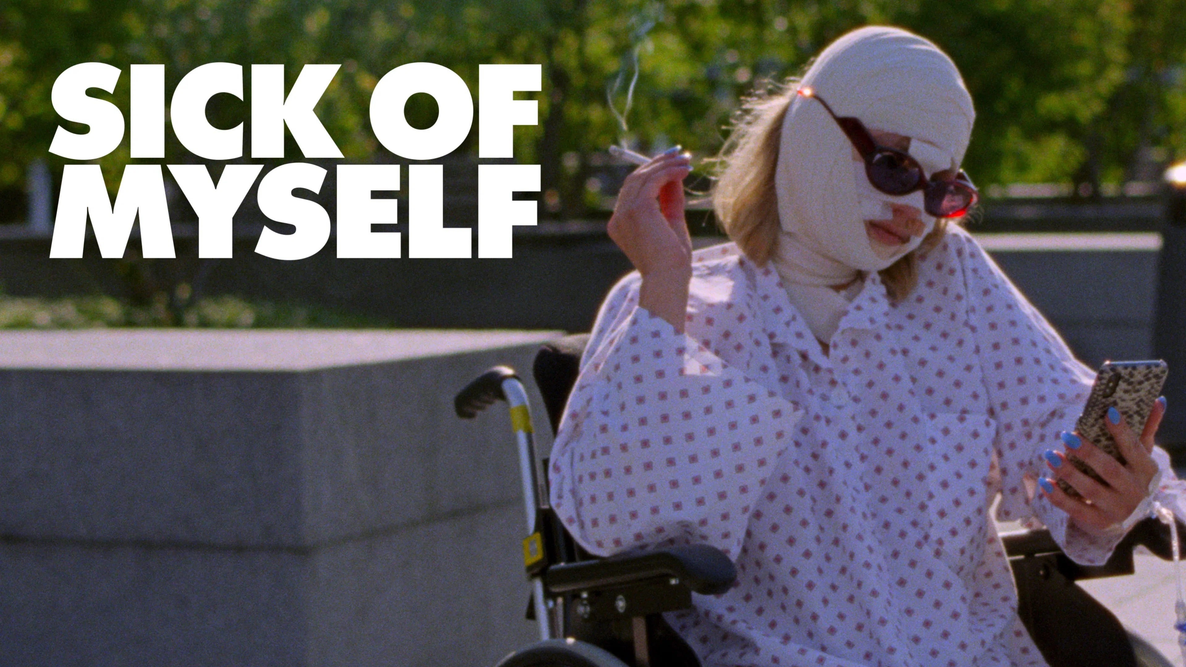 Sick Of Myself
