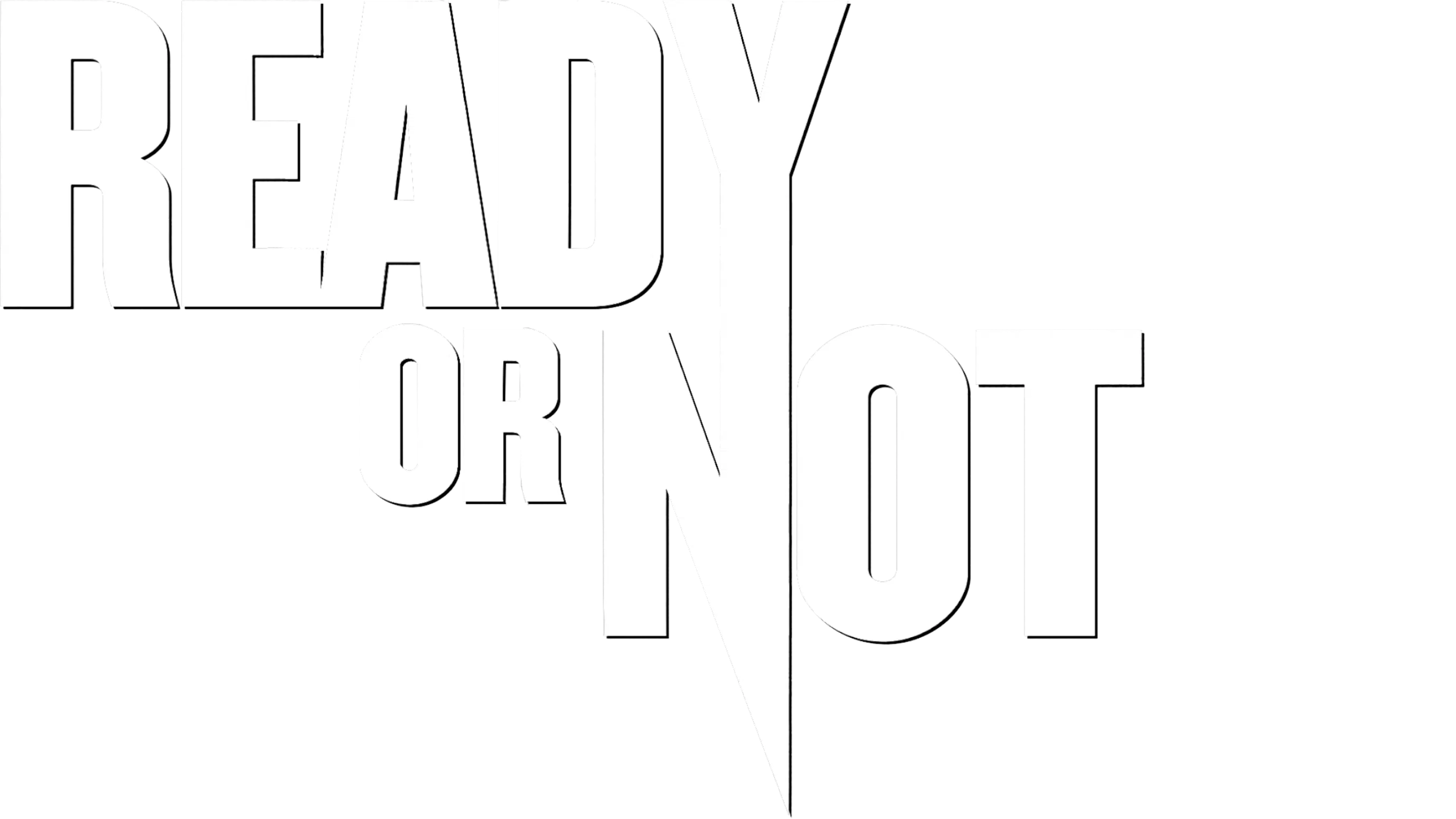 Ready Or Not