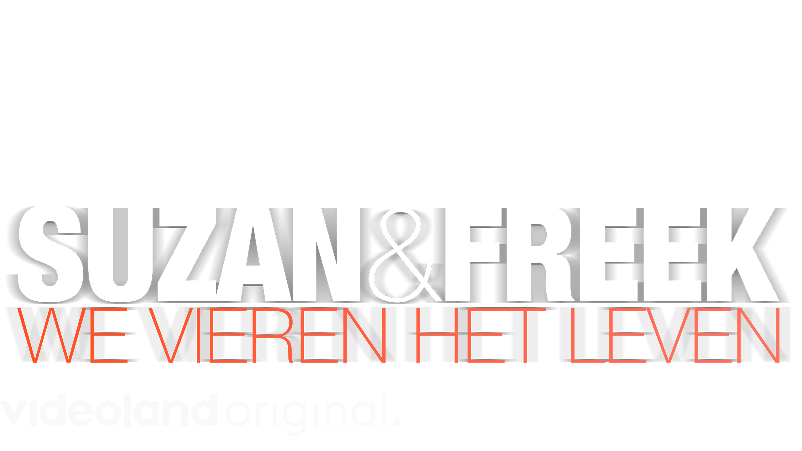 Suzan & Freek: We Vieren Het Leven
