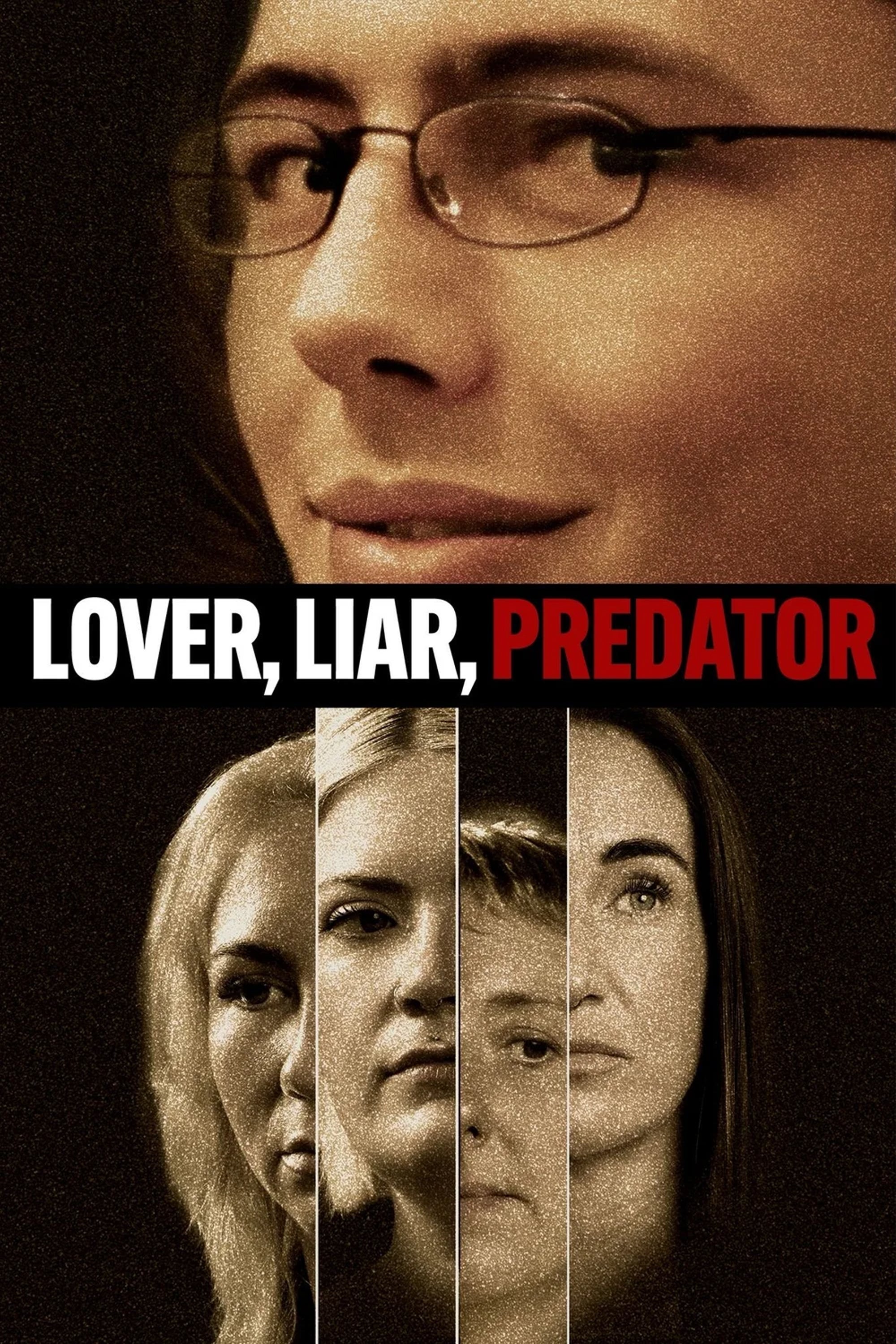 Lover, Liar, Predator