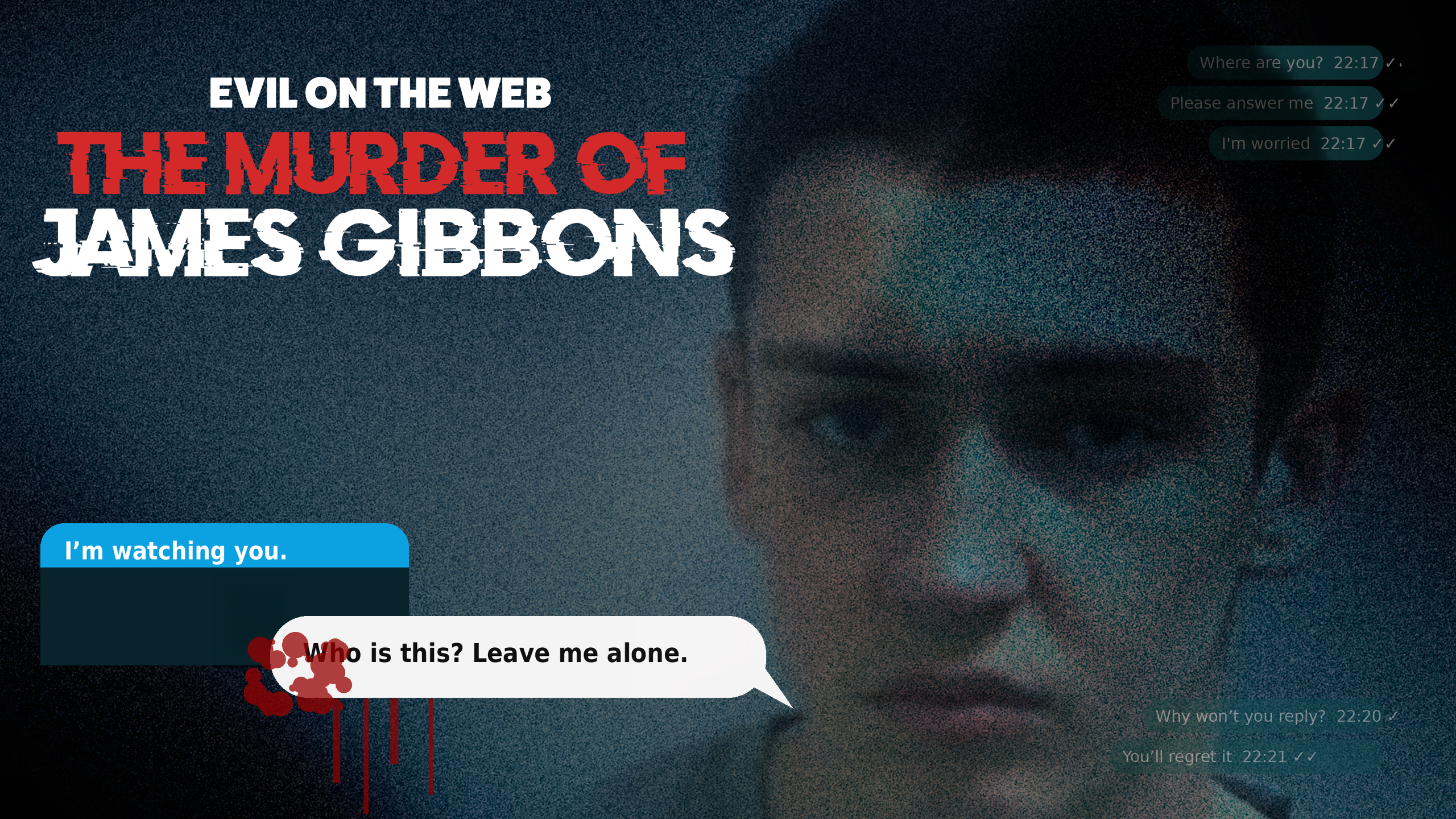 Evil On The Web: The Murder Of James Gibbons