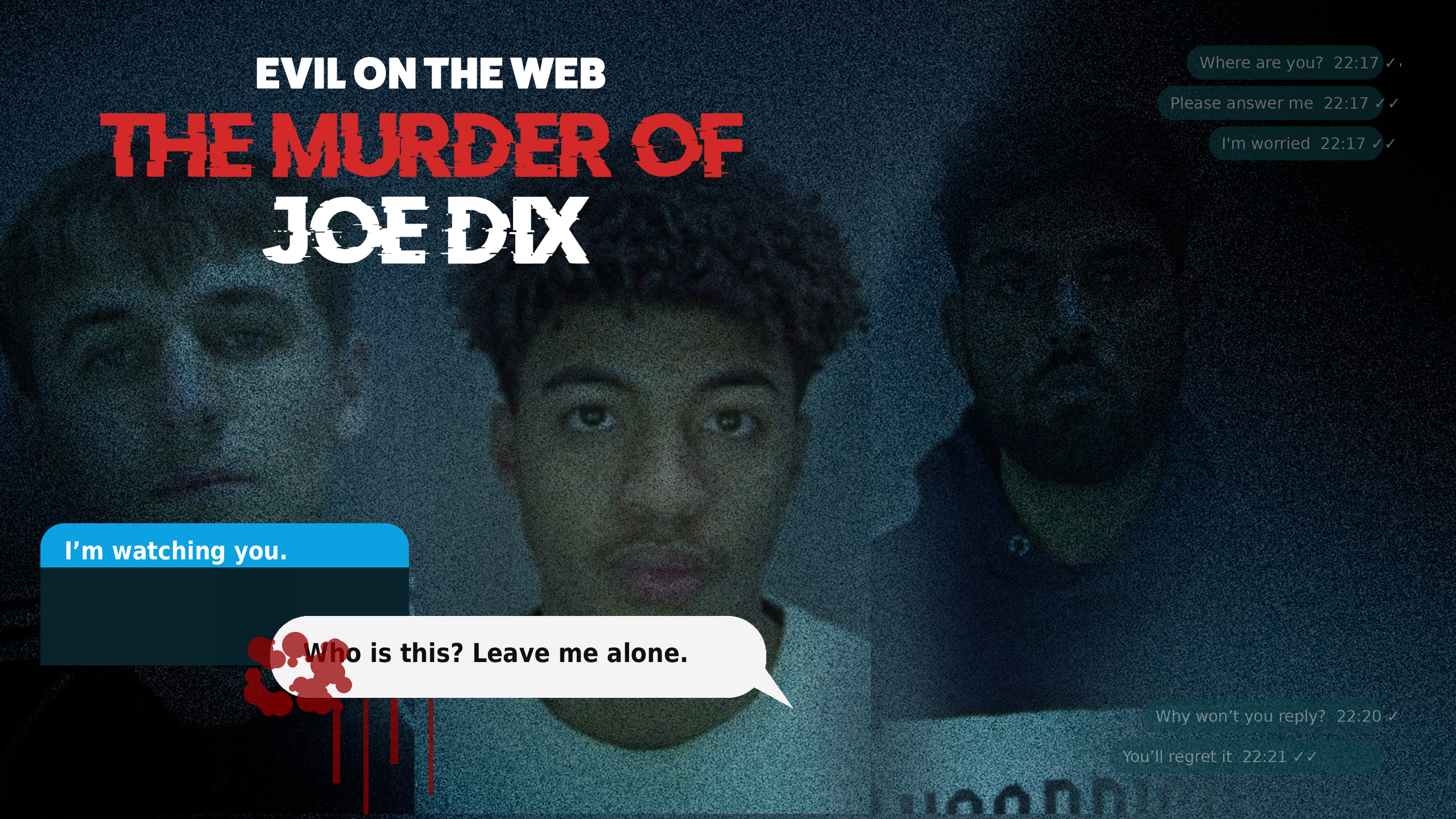 Evil On The Web: The Murder Of Joe Dix