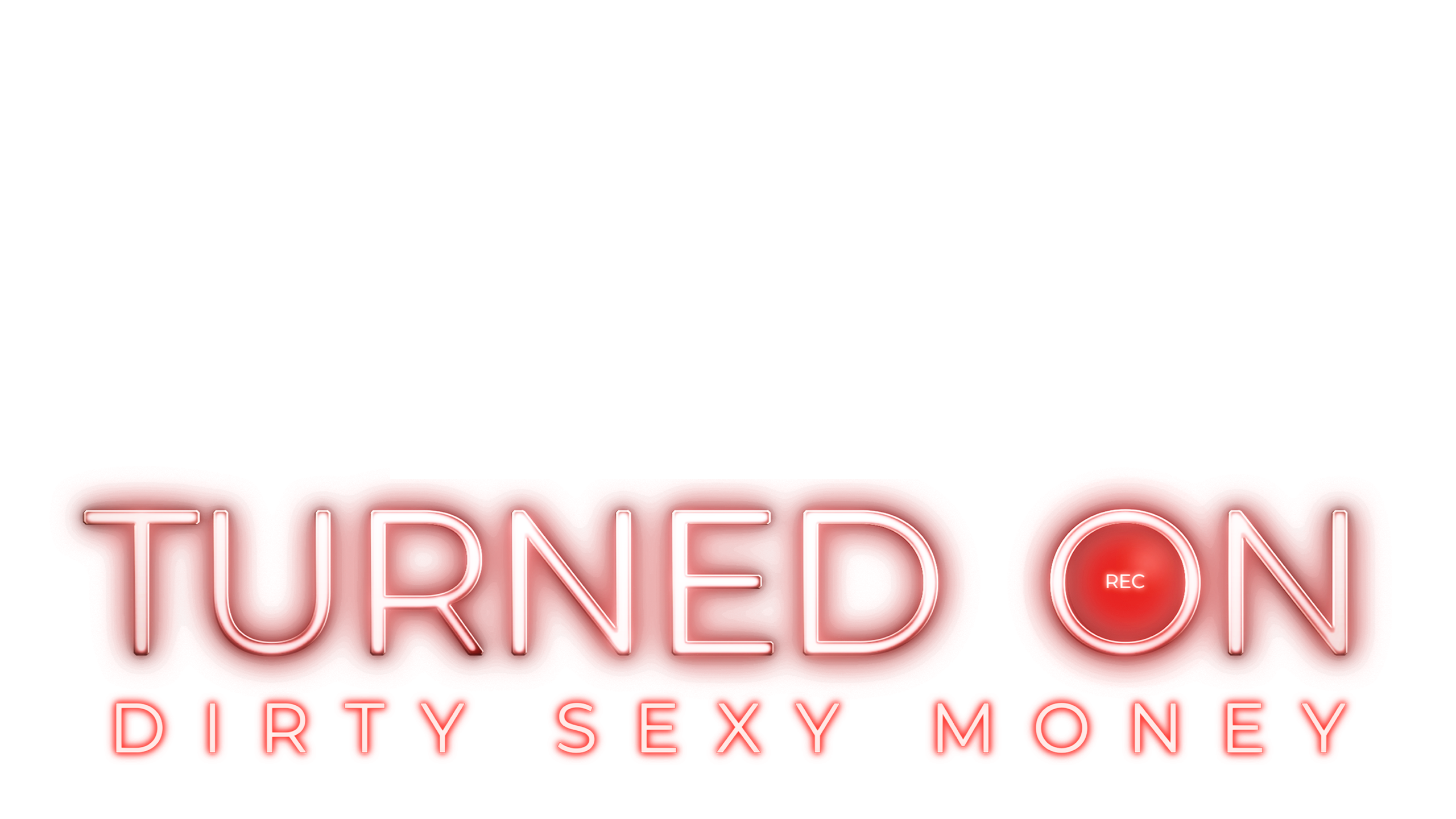 Turned On: Dirty Sexy Money