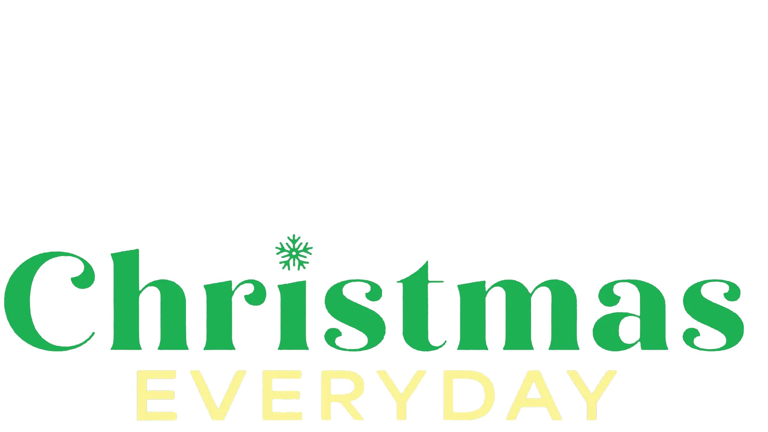 Christmas Everyday