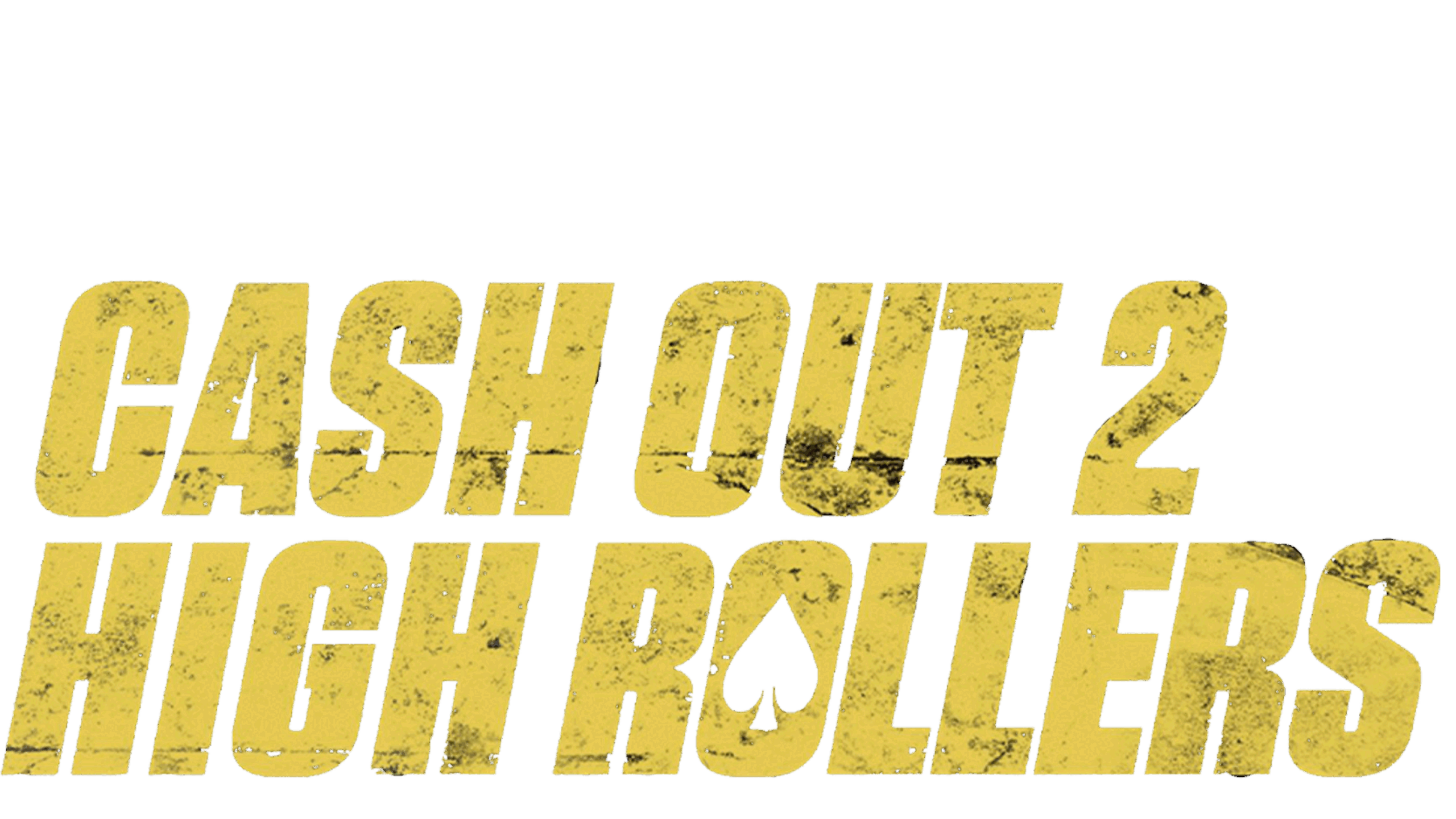 Cash Out 2: High Rollers