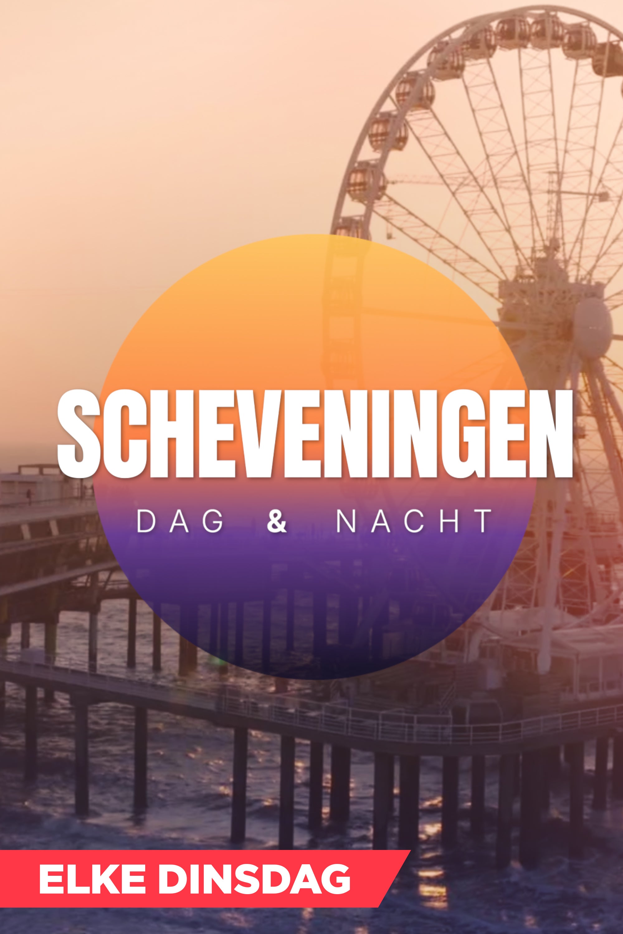 Scheveningen: Dag & Nacht