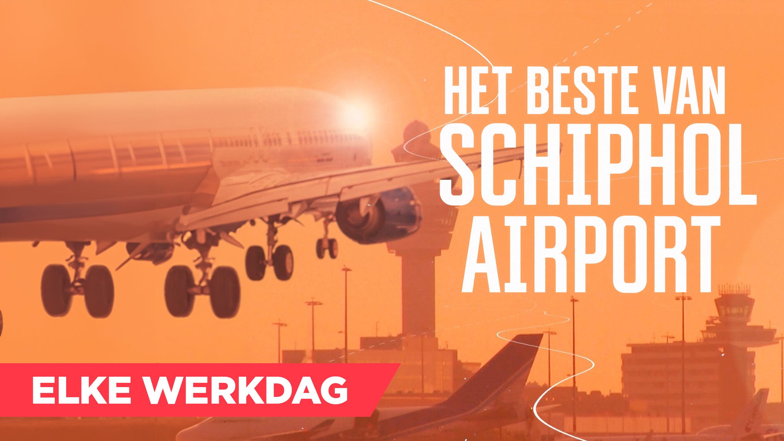 Het Beste Van Schiphol Airport