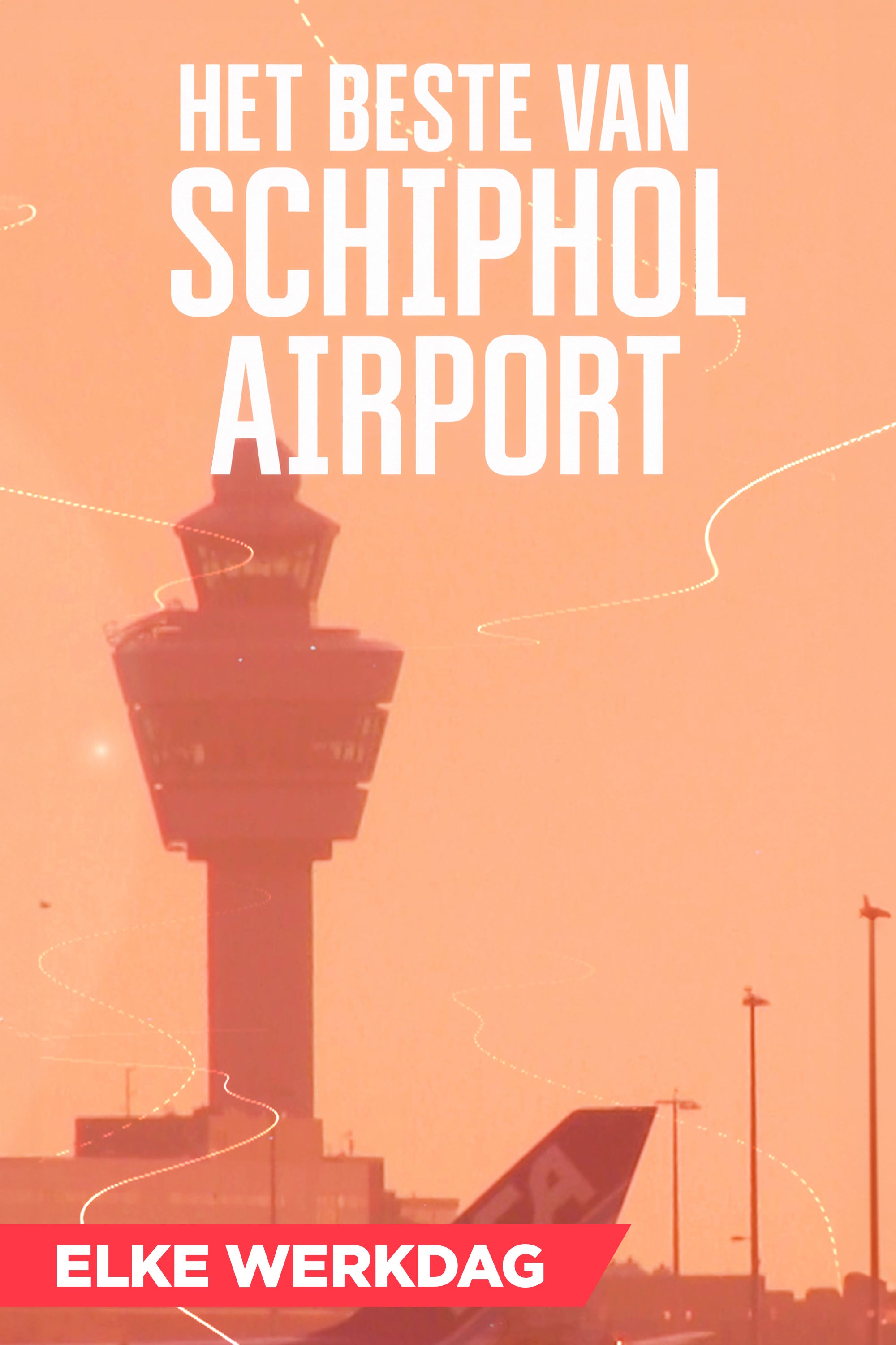 Het Beste Van Schiphol Airport