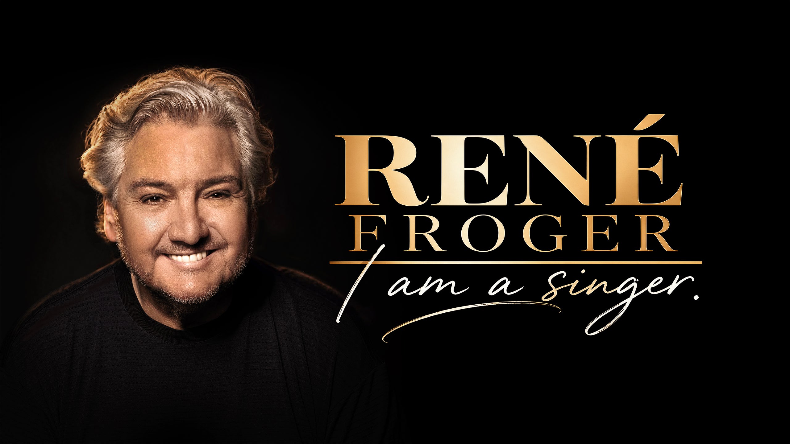 René Froger: I am a Singer